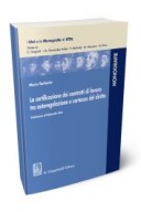 La certificazione dei contratti di lavoro tra autoregolazione e certezza del diritto