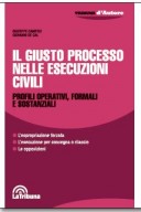 Il giusto processo nelle esecuzioni civili