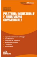 Pirateria industriale e abusivismo commerciale