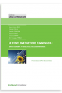 Le fonti energetiche rinnovabili 2018 Green economy, fotovoltaico, eolico e bioenergia