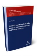 Mobilita transfrontaliera delle societa e continuita soggettiva nell'Unione Europea