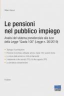  Le pensioni nel pubblico impiego Analisi del sistema previdenziale alla luce della Legge “Quota 100” (Legge n. 26/2019)