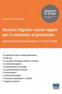  Decreto Dignità: nuove regole per il contrasto al precariato Aggiornato alla Circolare ministeriale n. 17 del 31.10.2018