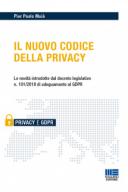  Il nuovo codice della privacy 2019