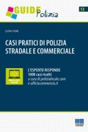 Casi pratici di polizia  stradale e commerciale 2017