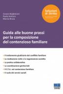 Guida alle buone prassi per la composizione del contenzioso familiare 2019