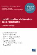 I debiti ereditari dall’apertura della successione 2018