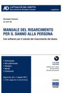 Manuale del risarcimento per il danno alla persona 2017