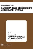  Invalidità delle Deliberazioni Assembleari e Tutele 2017