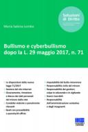 Bullismo e cyberbullismo dopo la L. 29 maggio 2017, n. 71