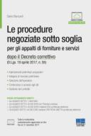 Le procedure negoziate sotto soglia per gli appalti di forniture e servizi 2017