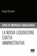  La nuova liquidazione coatta amministrativa 2019