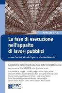 La fase di esecuzione dell'appalto di lavori pubblici 2019