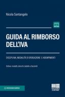  Guida al rimborso dell'IVA Disciplina, modalità di erogazione e adempimenti 2019